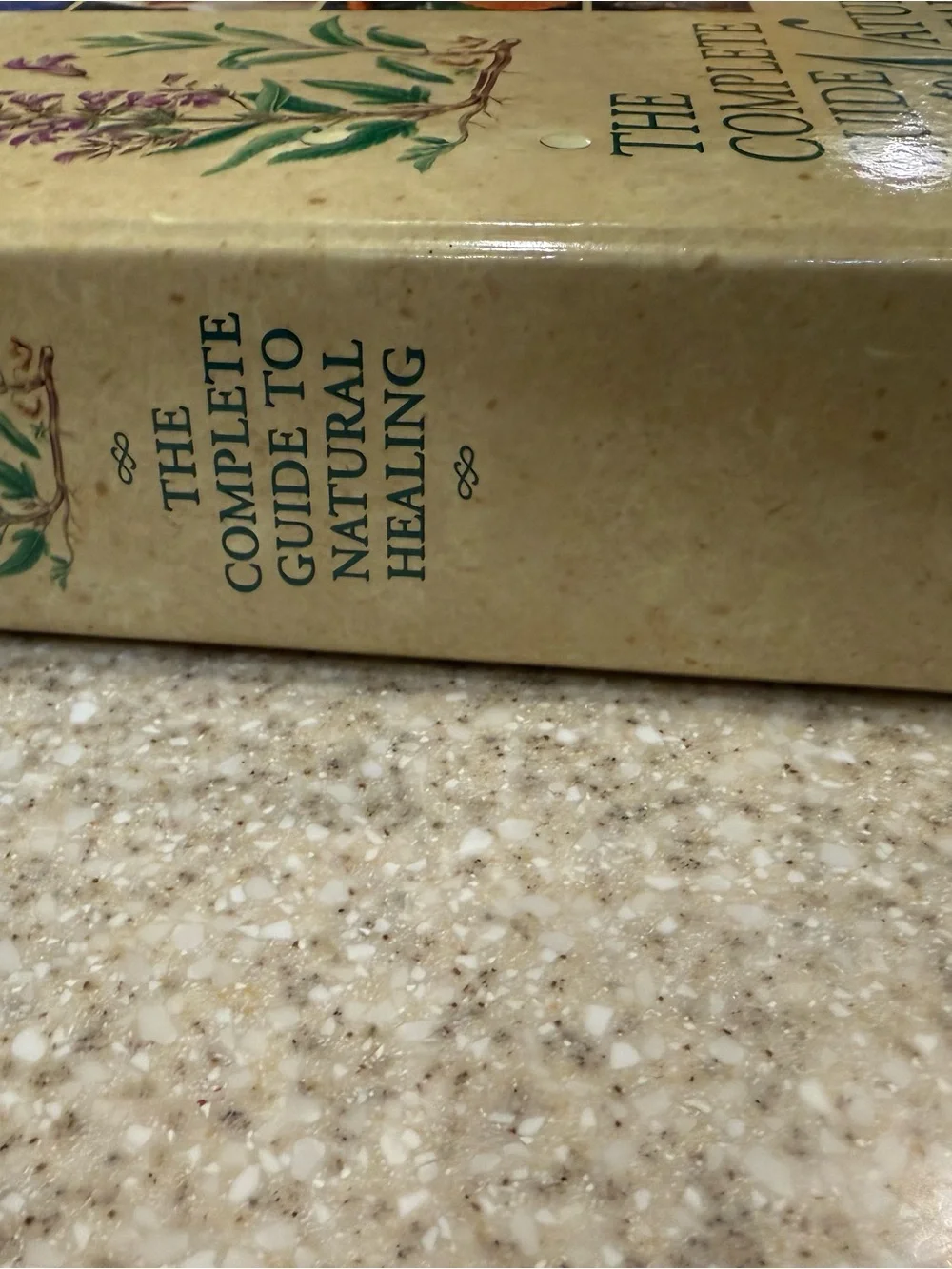 The Complete Guide to Natural Healing -hard cover book -NEW!